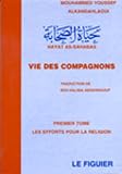 Vie des compagnons : Efforts pour la religion (Les) - Tome 1 par Kandahlaoui