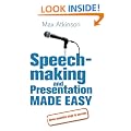Speech-making and Presentation Made Easy: Seven Essential Steps to Success