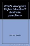 What's wrong with higher education