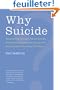 Why Suicide?: Questions and Answers About Suicide, Suicide Prevention, and Coping with the Suicide of Someone You Know