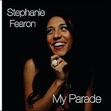 Stephanie Fearon My Parade