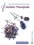 Aromatherapy for Holistic Therapists