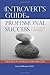 The Introvert's Guide to Professional Success: How to Let Your Quiet Competence Be Your Career Advantage