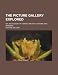 The Picture Gallery Explored; Or, an Account of Various... at Amazon: 41pTW3aY1KL._SL75_