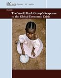 The World Bank Group's response to the global economic crisis : phase I