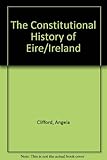 The constitutional history of Eire/Ireland