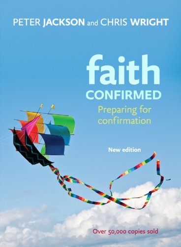 Faith Confirmed: Preparing for confirmation