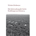 Die Auferweckung der L�rche: Erz�hlungen aus Kolyma 4