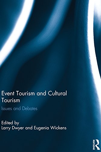 Event Tourism and Cultural Tourism: Issues and Debates