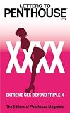 Letters To Penthouse Xxxx: Extreme Sex Beyond Triple X