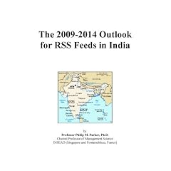 The 2009-2014 Outlook for RSS Feeds in India