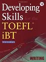 Developing Skills for the TOEFL iBT, Intermediate Writing w/1 Audio CD