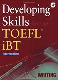  : Developing Skills for the TOEFL iBT, Intermediate Writing w/1 Audio CD