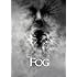 The Fog