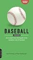 Baseball Field Guide: An In-Depth Illustrated Guide to the Complete Rules of Basebal