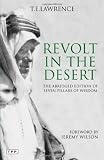 Revolt in the Desert: The Authorised Abridged Edition of Seven Pillars of Wisdom 