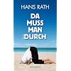 Da muss man durch
