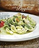 Le ricette più gustose della Puglia