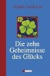 Die zehn Geheimnisse des Gl�cks