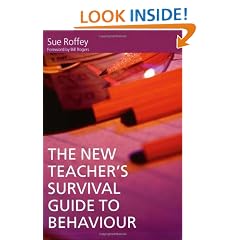 The New Teacher's Survival Guide to Behaviour