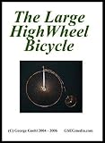 Large Highwheel Bicycle, the (DVD 98 minutes) by