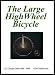 Large Highwheel Bicycle, the (DVD 98 minutes)