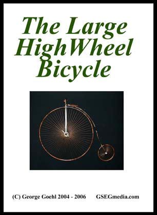 Large Highwheel Bicycle, the (DVD 98 minutes) by Antiques Videos