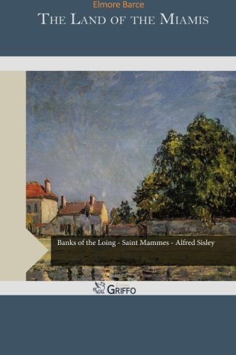 The Land of the Miamis