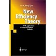 New Efficiency Theory: With Applications of Data Envelopment Analysis