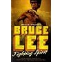 Bruce Lee: Fighting Spirit