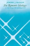 Buy : The Romantic Ideology: A Critical Investigation