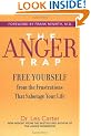 The Anger Trap: Free Yourself from the Frustrations that Sabotage Your Life