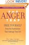 The Anger Trap: Free Yourself from the Frustrations that Sabotage Your Life