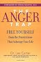The Anger Trap: Free Yourself from the Frustrations That Sabotage Your Life