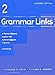 Grammar Links 2: Workbook
