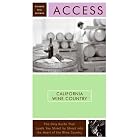 Access California Wine Country 8e (Access California Wine Country) by  Richard Saul Wurman
