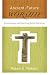 Books : Ancient-Future Worship: Proclaiming and Enacting God's Narrative