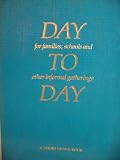 Day to day : a short Office Book for families, schools and other informal gatherings