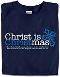 Christ is Christmas Adult Holiday T-Shirt
