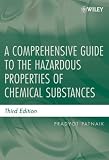 A Comprehensive Guide to the Hazardous Properties of Chemical Substances
