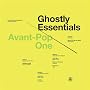 Ghostly Essentials: Avant-Pop One