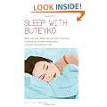 Sleep with Buteyko: Stop Snoring, Sleep Apnoea and Insomnia, Suitable for Children and Adults (Book & CD)