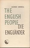 Die Engl&auml;nder - George Orwell, Walter Falke