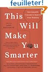 This Will Make You Smarter: New Scien...