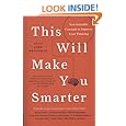 This Will Make You Smarter: New Scientific Concepts to Improve Your Thinking (Edge Question Series)