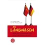 Die Langnasen: Mit einem Geleitwort von Helmut Schmidt: Was die Chinesen �ber uns Deutsche denken