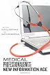 Medical Professionalism in the New Information Age (Critical Issues in Health and Medicine)