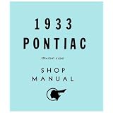 1933 PONTIAC STRAIGHT EIGHT Shop Service Manual Book by Pontiac