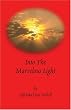 Into The Marvelous Light
