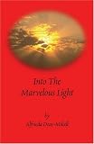 Into The Marvelous Light